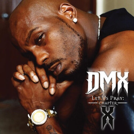 dmx Let Us Pray: Chapter X  album cover