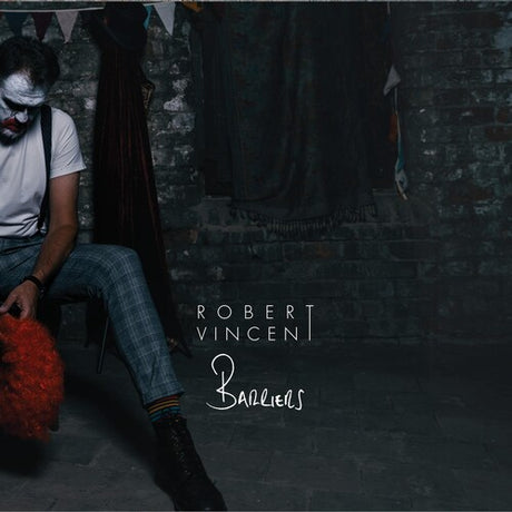 Robert Vincent - Barriers album cover. 