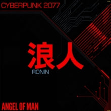 Angel o Man - RONIN: CYBERPUNK 2077