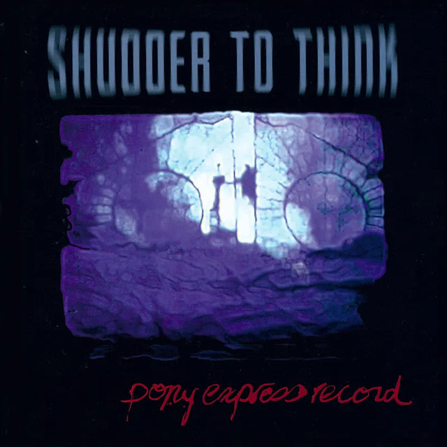 Shudder to Think - Pony Express Record album cover