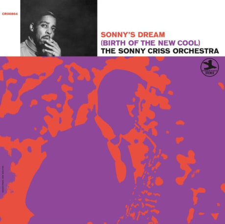 Sonny Criss - Sonny's Dream (Birth of the New Cool) album cover. 