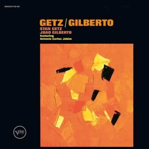 Stan Getz - Getz / Gilberto album cover. 