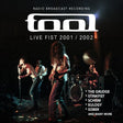 Tool - Live Fist 2001 / 2002 
