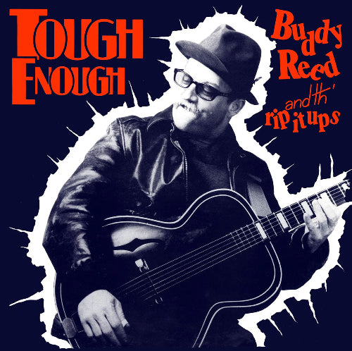 Buddy Reed & Th' Rip It Ups - Tough Enough album cover