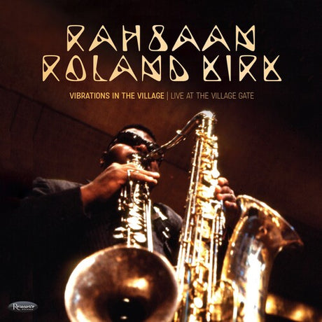 Rahsaan Roland Kirk - Vibrations In The Village: Live At The Village Gate album cover