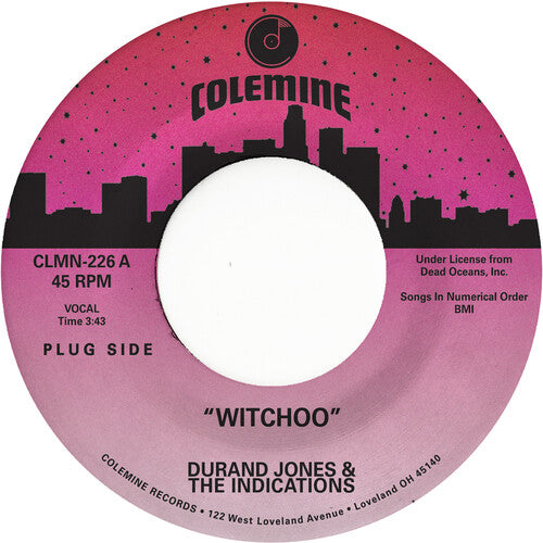 Durand Jones and the Indications - Witchoo / Love Will Work It Out 7" label. 