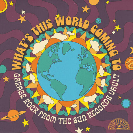 What's This World Coming To: Garage Rock From The Sun Records Vault album cover