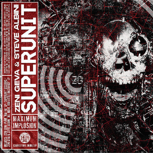 Zeni Geva & Steve Albini - Superunit: Maximum Implosion 