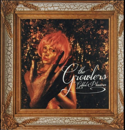 The Growlers - Gilded Pleasures album cover