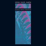 Nine Inch Nails - Pretty Hate Machine album cover