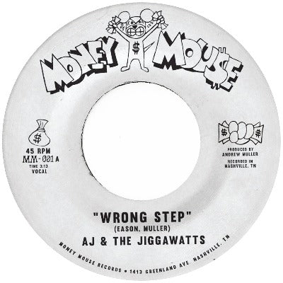 AJ & the Jiggawatts - Wrong Step 7" vinyl label