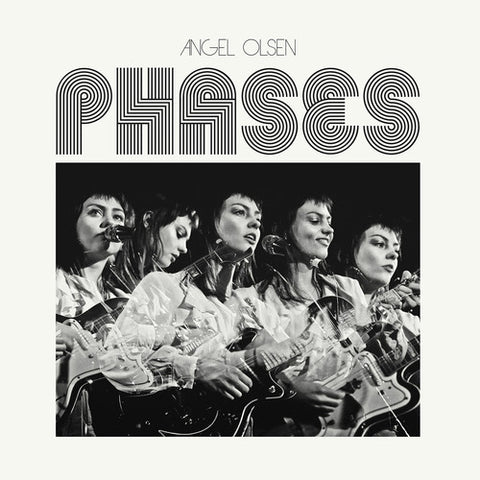 Angel Olsen - Phases album cover.