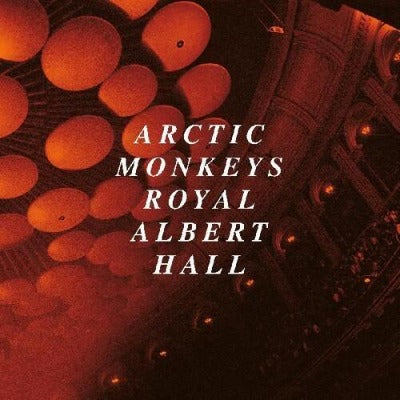 Arctic Monkeys Live At The Royal Albert Hall album cover