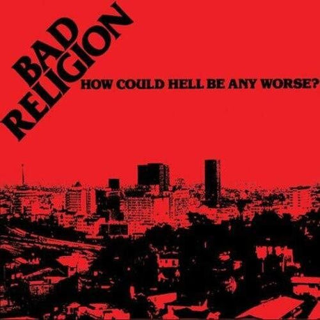 Bad Religion - How Could Hell Be Any Worse? album cover.