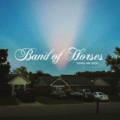 Band of Horses - Things Are Great album cover