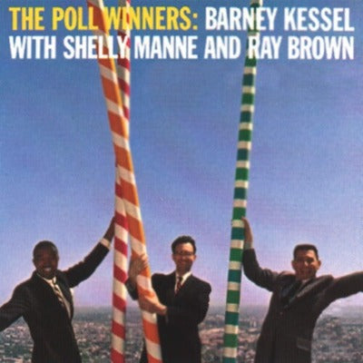 Barney Kessel with Shelly Manne & Ray Brown - The Poll Winners album cover