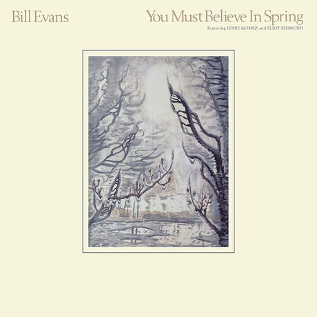 Bill Evans - You Must Believe in Spring album cover.