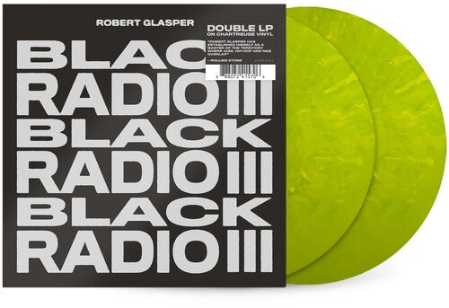 Robert Glasper - Black Radio III album cover and two chartreuse vinyls. 