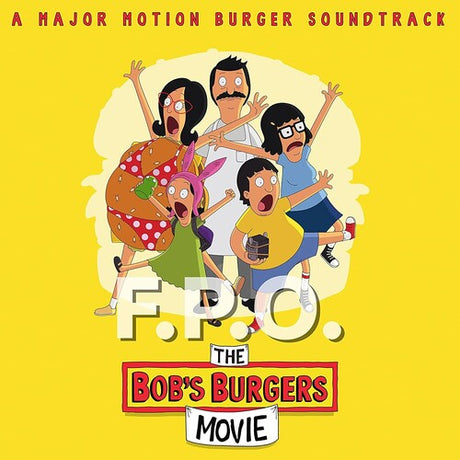 Bob's Burgers - Music From The Bob's Burgers Movie album cover.