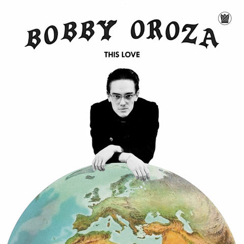 Bobby Oroza - This Love album cover.