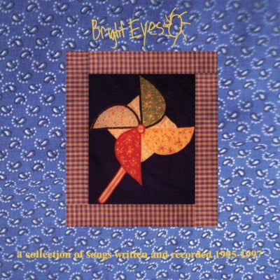 Bright Eyes A Collection of Songs Written and Recorded 1995-1997 Album Cover