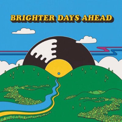 Colemine Records Presents Brighter Days Ahead album cover