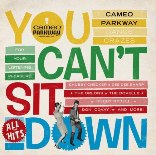 You Can’t Sit Down: Cameo Parkway Dance Crazes 1958-64 (2LP Yellow Vinyl)