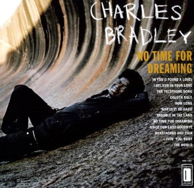 Charles Bradley No Time For Dreaming album cover