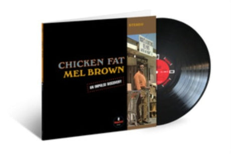 Mel Brown - Chicken Fat album cover and black vinyl.
