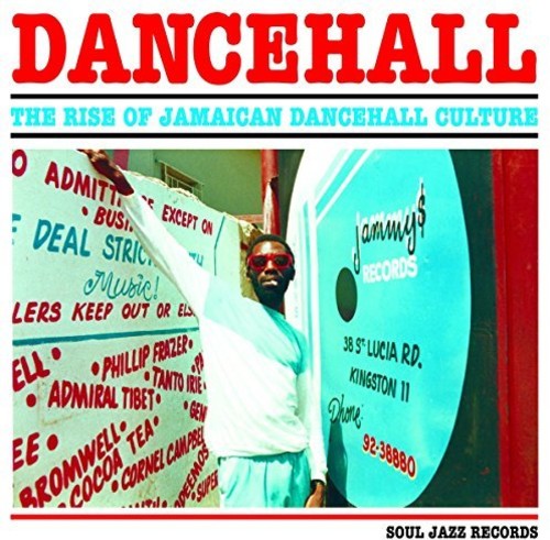 Dancehall: The Rise of Jamaican Dancehall Culture album cover.