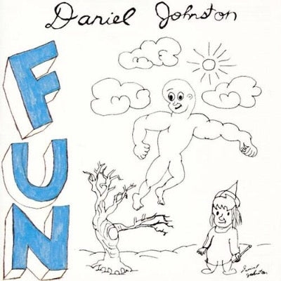 Daniel Johnston - Fun album cover