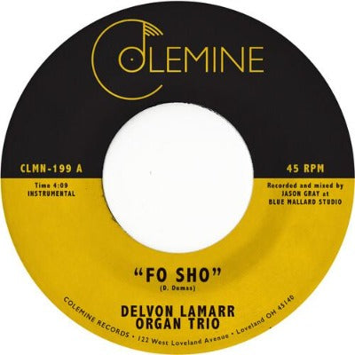 Delvon Lamarr Organ Trio - Fo Sho 7 inch single record label