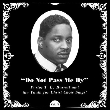 Do Not Pass Me By (Volume II) - Pastor T.L. Barrett album cover.