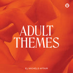 El Michels Affair - Adult Themes album cover.