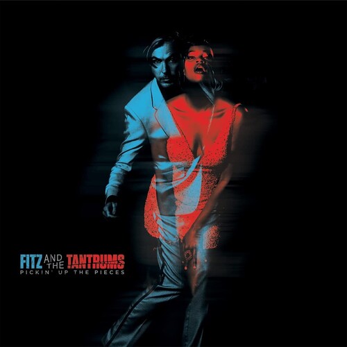 Fitz & the Tantrums - Pickin Up the Pieces album cover.