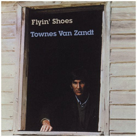 Townes Van Zandt - Flyin' Shoes album cover.