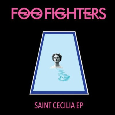 Foo Fighters - Saint Celilia EP album cover