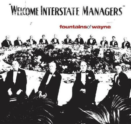 Fountains of Wayne Welcome Interstate Managers  album cover