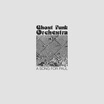 Ghost Funk Orchestra - A Song For Paul album cover