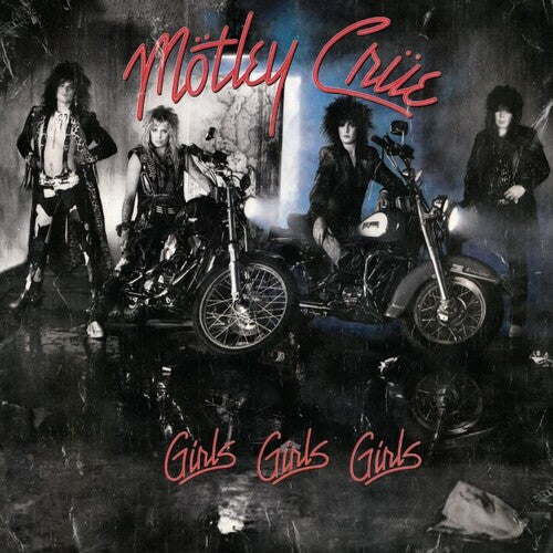 Motley Crue - Girls, Girls, Girls album cover.