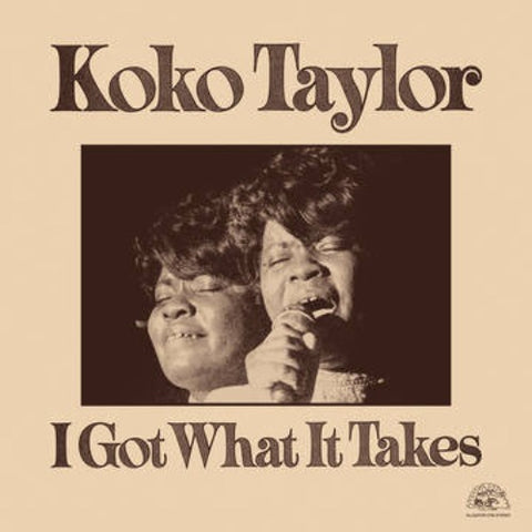 Koko Taylor - I Got What It Takes album cover. 