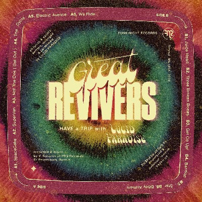 Great Revivers - Have a Trip with Lucid Paradise album cover