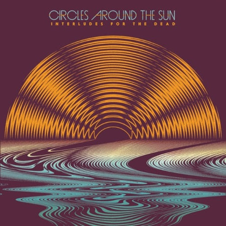 Circles Around The Sun (Neal Casal) - Interludes For The Dead album cover.
