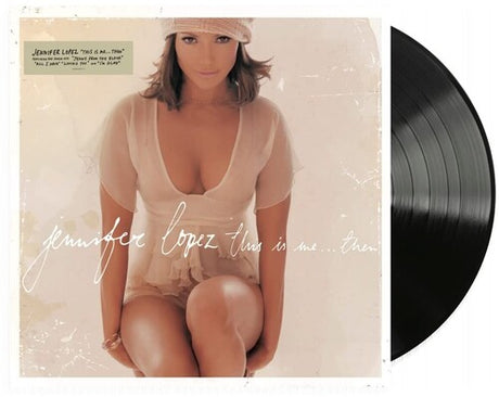 Jennifer Lopez - This Is Me...Then album cover and black vinyl.