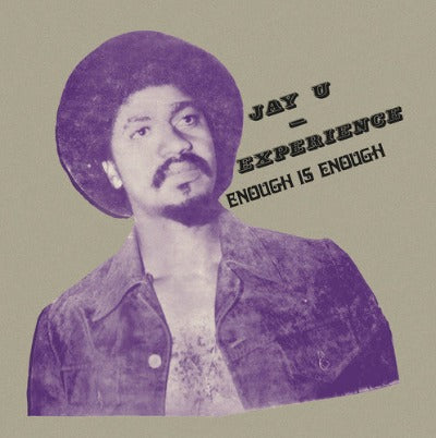 Jay-U Experience Enough is Enough Album Cover