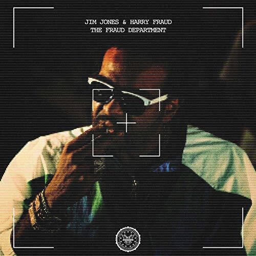 Jim Jones & Harry Fraud - The Fraud Department album cover.