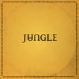 Jungle - For Ever album cover