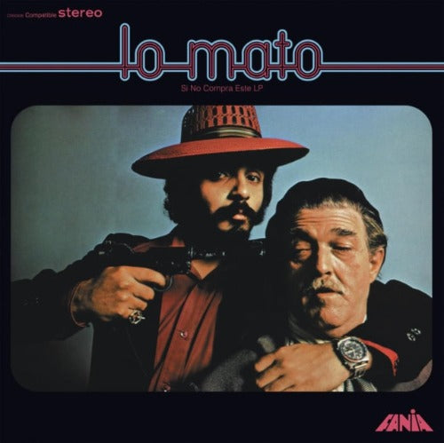 Willie Colon & Hector Lavoe - Lo Mato (Si No Compra Este LP) album cover.