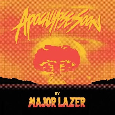 Major Lazer - Apocalypse Soon album cover