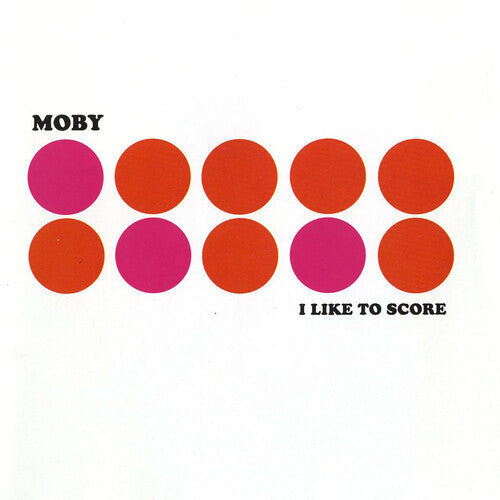 Moby - I Like to Score album cover.